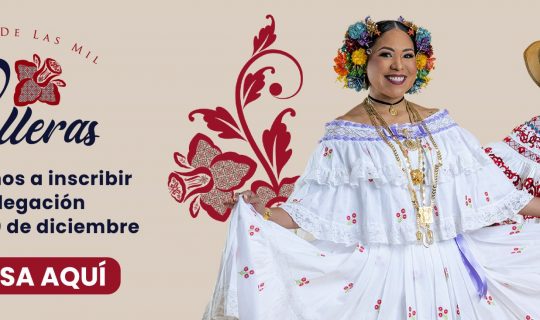 Ya están abiertas las inscripciones para el Desfile de las Mil Polleras 2026